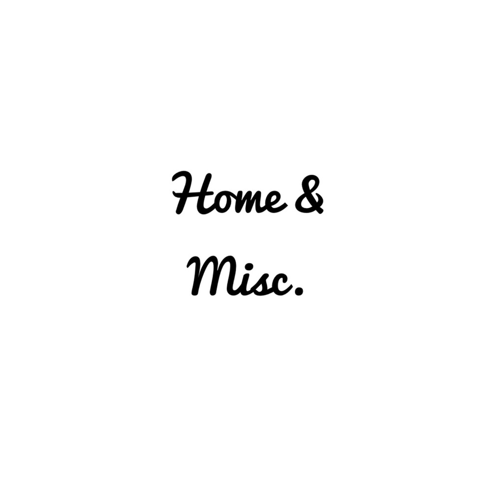Home & Misc. Items 👇
